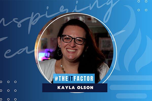  IT Factor - Inspiring Teachers video -  Kayla Olson